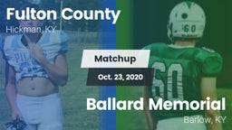 Matchup: Fulton County vs. Ballard Memorial  2020