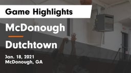 McDonough  vs Dutchtown  Game Highlights - Jan. 18, 2021