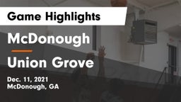 McDonough  vs Union Grove  Game Highlights - Dec. 11, 2021