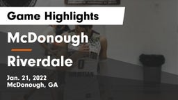 McDonough  vs Riverdale Game Highlights - Jan. 21, 2022