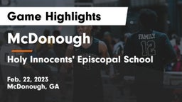 McDonough  vs Holy Innocents' Episcopal School Game Highlights - Feb. 22, 2023