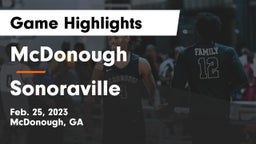 McDonough  vs Sonoraville  Game Highlights - Feb. 25, 2023