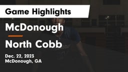 McDonough  vs North Cobb  Game Highlights - Dec. 22, 2023