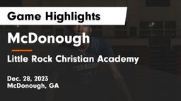 McDonough  vs Little Rock Christian Academy  Game Highlights - Dec. 28, 2023