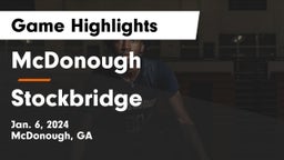 McDonough  vs Stockbridge  Game Highlights - Jan. 6, 2024