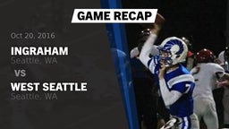 Recap: Ingraham  vs. West Seattle  2016