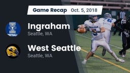 Recap: Ingraham  vs. West Seattle  2018