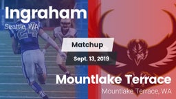 Matchup: Ingraham vs. Mountlake Terrace  2019