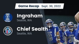 Recap: Ingraham  vs. Chief Sealth  2022