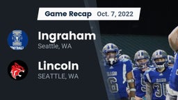 Recap: Ingraham  vs. Lincoln   2022