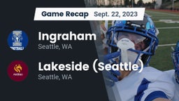 Recap: Ingraham  vs. Lakeside  (Seattle) 2023