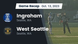 Recap: Ingraham  vs. West Seattle  2023
