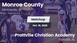 Matchup: Monroe County vs. Prattville Christian Academy  2020