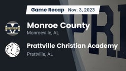 Recap: Monroe County  vs. Prattville Christian Academy  2023