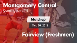 Matchup: Montgomery Central vs. Fairview (Freshmen) 2016