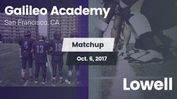 Matchup: Galileo vs. Lowell 2017