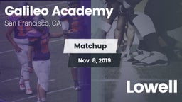 Matchup: Galileo vs. Lowell  2019