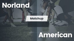 Matchup: Norland vs. American  2016