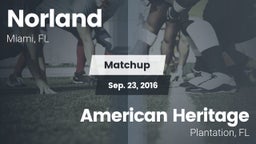 Matchup: Norland vs. American Heritage  2016