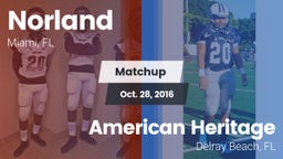 Matchup: Norland vs. American Heritage  2016