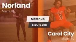 Matchup: Norland vs. Carol City  2017