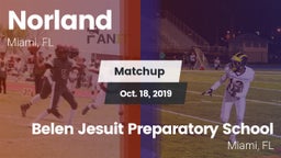 Matchup: Norland vs. Belen Jesuit Preparatory School 2019