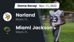 Recap: Norland  vs. Miami Jackson  2022
