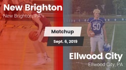 Matchup: New Brighton vs. Ellwood City  2019