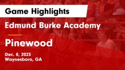 Edmund Burke Academy  vs Pinewood Game Highlights - Dec. 8, 2023