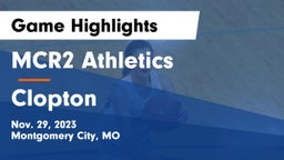MCR2 Athletics vs Clopton   Game Highlights - Nov. 29, 2023