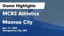 MCR2 Athletics vs Monroe City  Game Highlights - Dec. 21, 2023