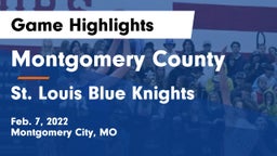 Montgomery County  vs St. Louis Blue Knights Game Highlights - Feb. 7, 2022
