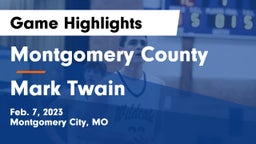 Montgomery County  vs Mark Twain  Game Highlights - Feb. 7, 2023