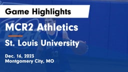 MCR2 Athletics vs St. Louis University  Game Highlights - Dec. 16, 2023