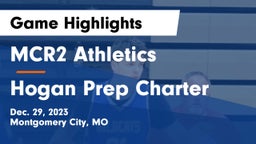 MCR2 Athletics vs Hogan Prep Charter  Game Highlights - Dec. 29, 2023