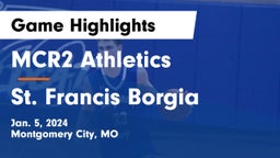 MCR2 Athletics vs St. Francis Borgia  Game Highlights - Jan. 5, 2024