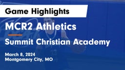 MCR2 Athletics vs Summit Christian Academy Game Highlights - March 8, 2024