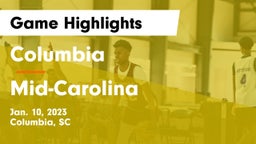 Columbia  vs Mid-Carolina  Game Highlights - Jan. 10, 2023