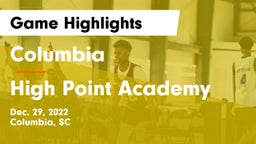 Columbia  vs High Point Academy Game Highlights - Dec. 29, 2022