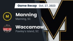 Recap: Manning  vs. Waccamaw  2023