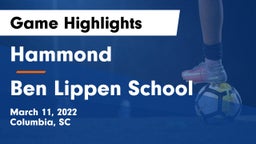 Hammond  vs Ben Lippen School Game Highlights - March 11, 2022