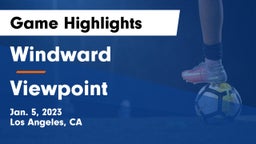 Windward  vs Viewpoint Game Highlights - Jan. 5, 2023