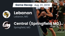 Recap: Lebanon  vs. Central  (Springfield MO) 2018