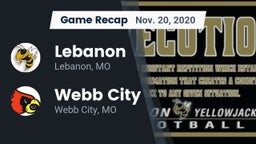 Recap: Lebanon  vs. Webb City  2020