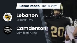 Recap: Lebanon  vs. Camdenton  2021