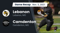 Recap: Lebanon  vs. Camdenton  2021