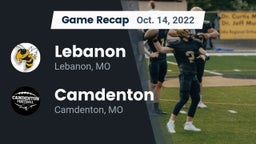 Recap: Lebanon  vs. Camdenton  2022