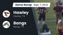 Recap: Hawley  vs. Bangs  2018