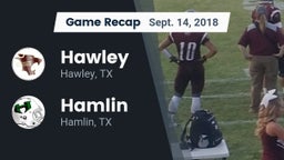 Recap: Hawley  vs. Hamlin  2018