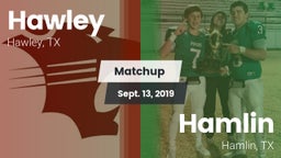Matchup: Hawley vs. Hamlin  2019